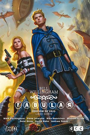Fábulas: Edición de lujo - Libro 09 by Bill Willingham