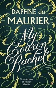 My Cousin Rachel by Daphne du Maurier