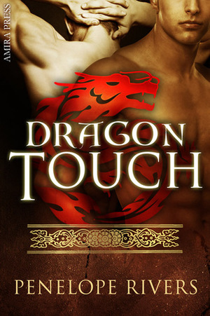 Dragon Touch by Penelope Rivers