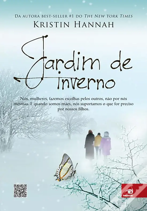 Jardim De Inverno by Kristin Hannah