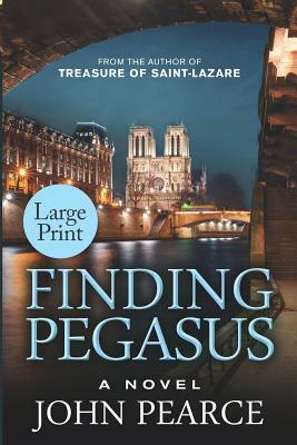 Finding Pegasus (Large Print) by John Pearce