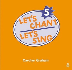 Let's Chant, Let's Sing CD 5: CD 5 by Carolyn Graham