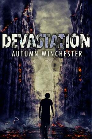 Devastation by Autumn Winchester