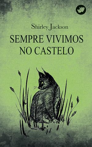 Sempre vivimos no castelo by Shirley Jackson