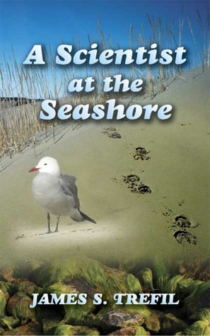 A Scientist at the Seashore by James S. Trefil