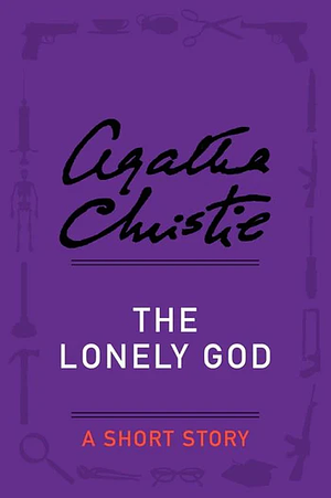 The Lonely God by Agatha Christie