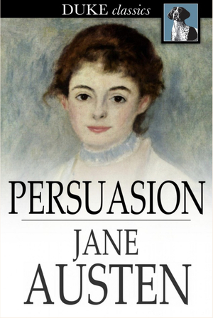 Persuasion by Jane Austen