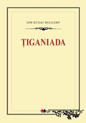 Țiganiada by Ion Budai-Deleanu