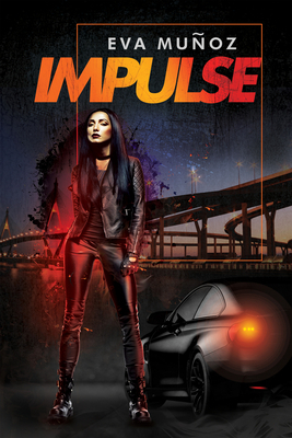 Impulse by Eva Muñoz