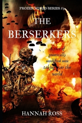 The Berserkers by Hannah Ross