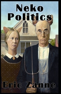 Neko Politics by Eric Zanne