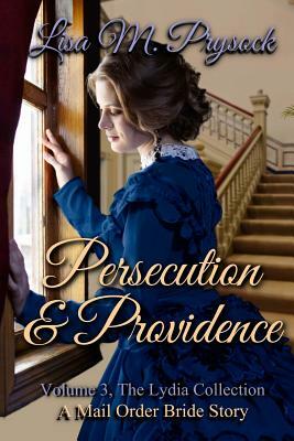 Persecution & Providence by Lisa M. Prysock