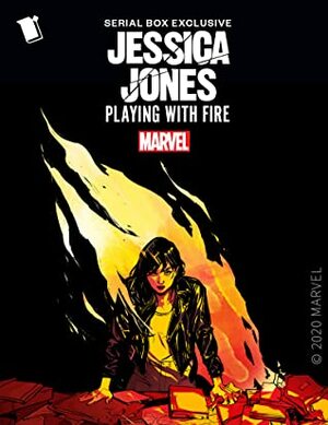 Marvel's Jessica Jones: Playing with Fire by Zoë Quinn, Lauren Beukes, Sam Beckbessinger, Elsa Sjunneson, Fryda Wolff, Vita Ayala