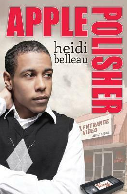 Apple Polisher by Heidi Belleau