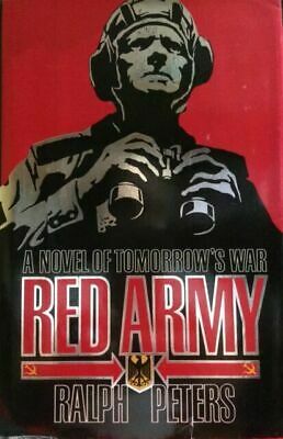 Red Army: A Novel Of Tomorrow's War by Ralph Peters