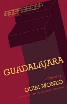 Guadalajara by Quim Monzó
