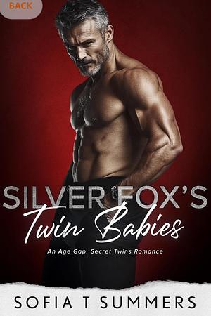 Silver Fox's Twin Babies by Sofia T. Summers