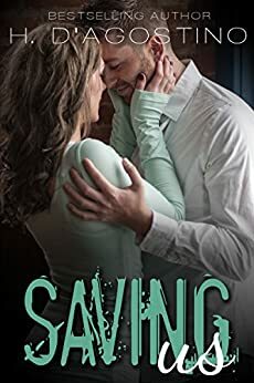 Saving Us by Heather D'Agostino