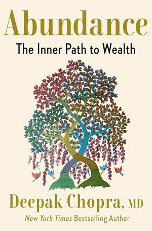 Abundance: The Inner Path to Wealth by Deepak Chopra