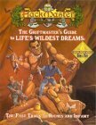 The Griftmaster's Guide To Life's Wildest Dreams by Morgan, Kolman, Steve Johansson