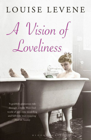 A Vision of Loveliness by Louise Levene