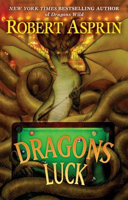 Dragons Luck by Robert Lynn Asprin