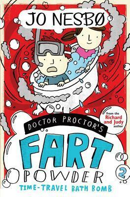 Doctor Proctor's Fart Powder: Time-travel Bath Bomb by Jo Nesbø