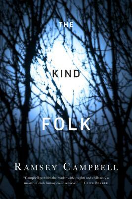 The Kind Folk by Ramsey Campbell