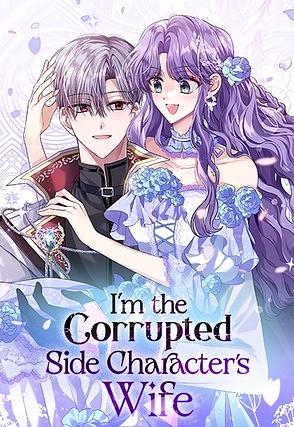 I'm the Corrupted Side Character's Wife by 김뽀삐, KimPpopi, Pinku, 핀쿠