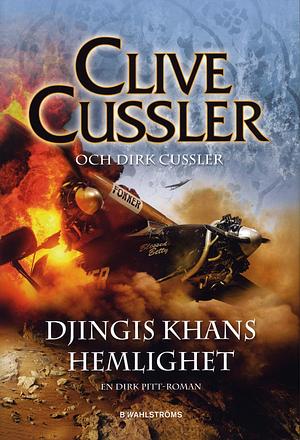 Djingis khans hemlighet by Dirk Cussler, Clive Cussler