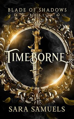 Timeborne by Sara Samuals