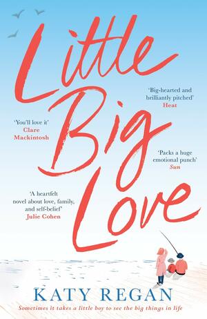 Little Big Love by Katy Regan