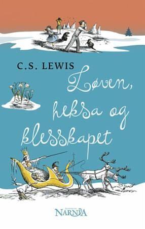 Løven, heksa og klesskapet by C.S. Lewis