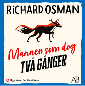 Mannen som dog två gånger by Richard Osman