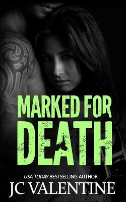 Marked for Death by J. C. Valentine