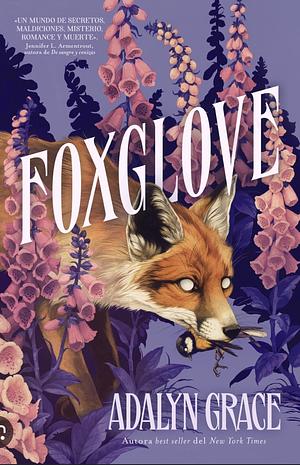 Foxglove by Adalyn Grace