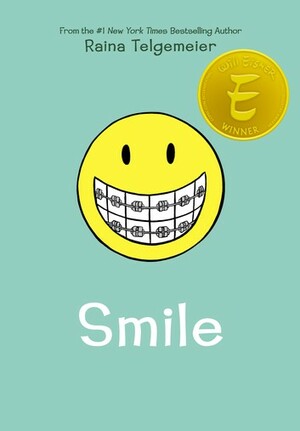 Smile by Raina Telgemeier