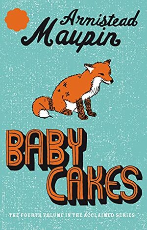 Babycakes by Armistead Maupin