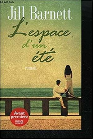 L'espace d'un été by Jill Barnett