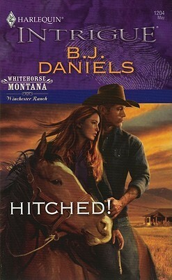Hitched! by B.J. Daniels