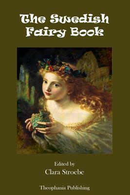 The Swedish Fairy Book by Klara Stroebe