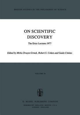 On Scientific Discovery: The Erice Lectures 1977 by 