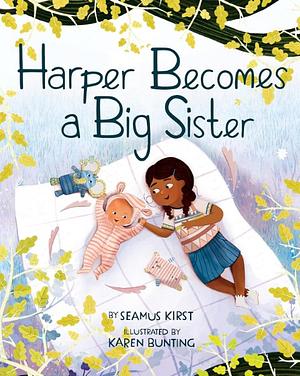 Harper Becomes a Big Sister by Seamus Kirst