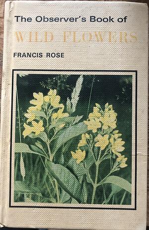 The Observer's Book of Wild Flowers by Francis Rose