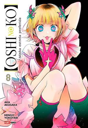 Oshi no Ko: Minha Estrela Preferida, Vol. 8 by Aka Akasaka, Aka Akasaka