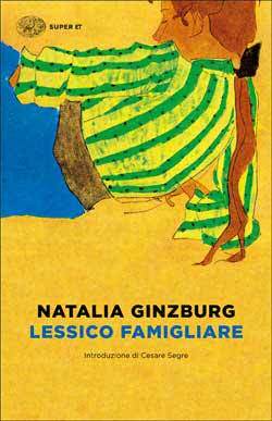 Lessico famigliare by Natalia Ginzburg