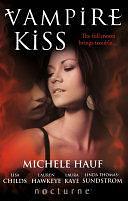 Vampire Kiss by Michele Hauf, Lisa Childs, Linda Thomas-Sundstrom, Laura Kaye, Lauren Hawkeye