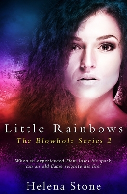 Little Rainbows by Helena Stone