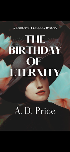 The Birthday of Eternity  by A.D. Price