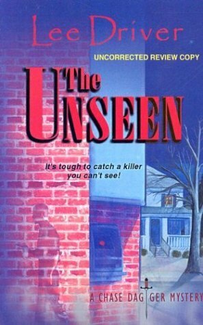 The Unseen by Lee Driver